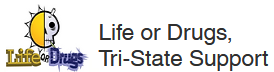 Life or Death - Tri-State Support